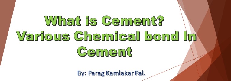 What is Cement? and chemical bond - Civilnotess