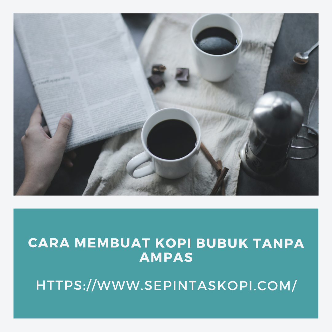 Cara Bikin Kopi Hitam yang Enak