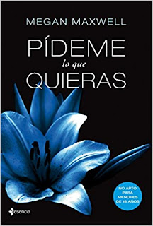 Resumen libro Pideme lo que quieras Megan Maxwell Resumen libro Pideme lo que quieras Megan Maxwell