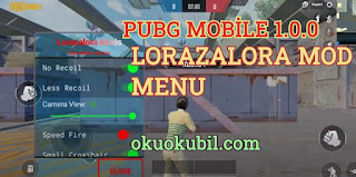 Pubg Mobile v1.0.0 Lorazalora Yeni Mod Menu No Virtual, No GG Sadece Global Mod Apk 2020