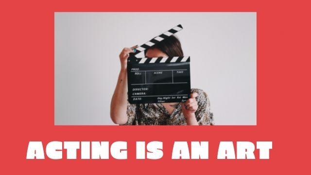 , what you need to be a sucessful actor,vhow you can be a good actor