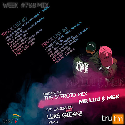Mr Luu & MSK – Tru FM Steroid Mix Week 7/8 (2017) | Download