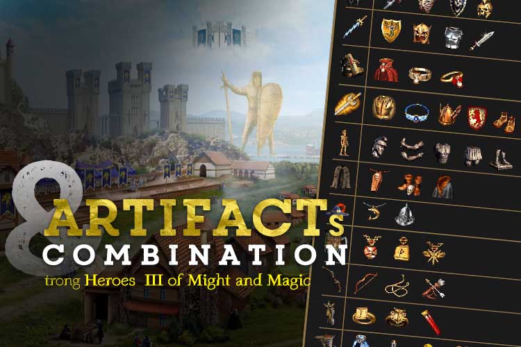 Danh sách các Artifacts và Đồ ghép trong Heroes 3 Ngu Trí Mỗi ngày ta học một điều N.G.U