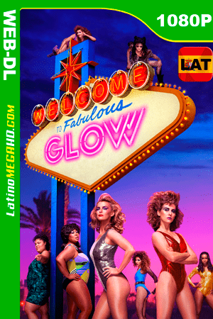 GLOW (Serie de TV) Temporada 3 (2019) Latino HD WEB-DL 1080P (2019)