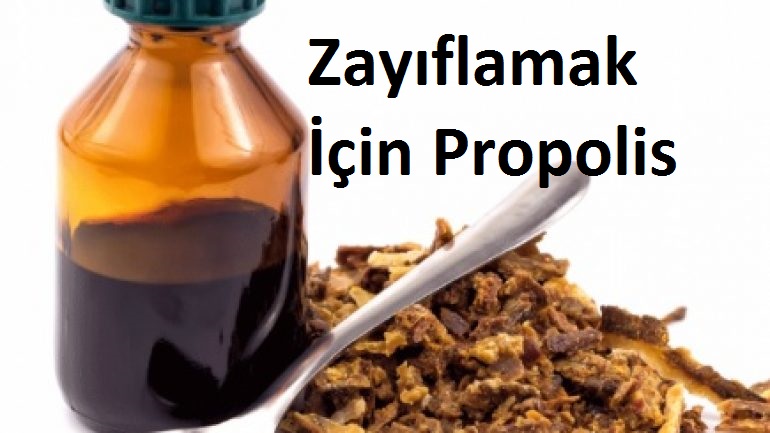 zayiflamak icin propolis nasil