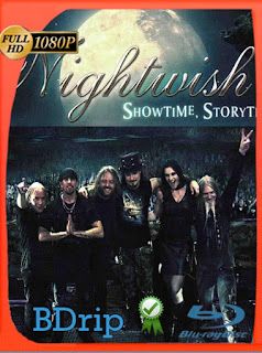 Nightwish : Showtime, Storytime (2013) BDRIP 1080p Latino [GoogleDrive] SXGO