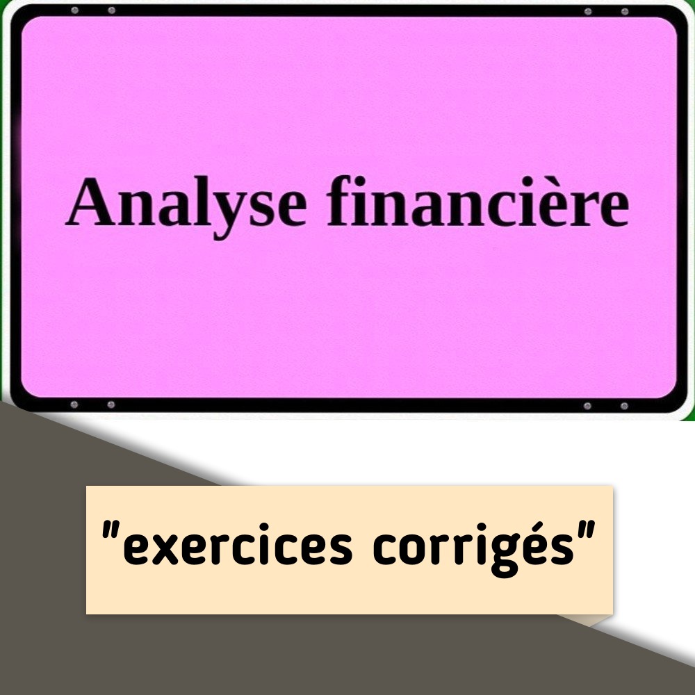 analyse-financière-s4-exercices-corrigés-pdf analyse financière s4 exercices corrigés pdf