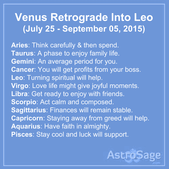 Venus retrograde in Leo will affect your life in one or the other way.