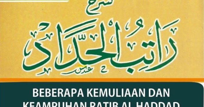 Kemuliaan Dzikir Ratibul Haddad (Bag 2) BRNews.id