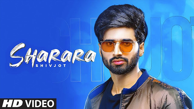 SHARARA SONG LYRICS – SHIVJOT