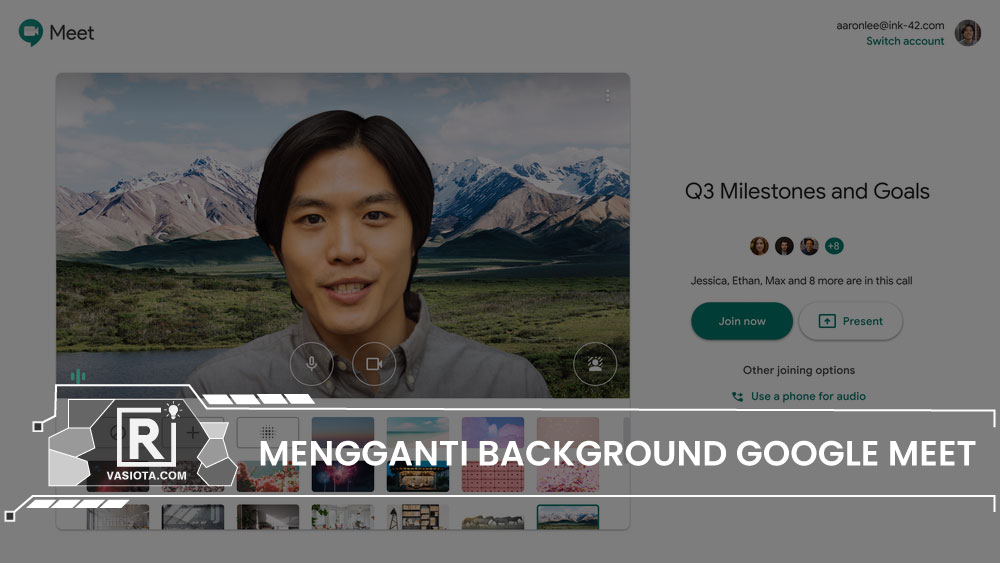 Cara Mengganti Background Google Meet Cara Mengganti Background Google Meet