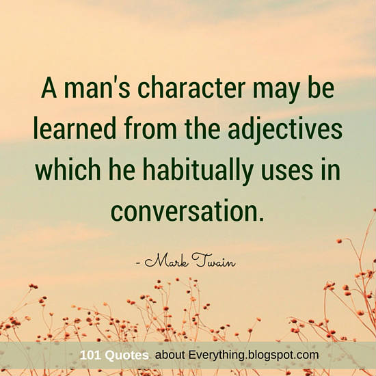 a man s character may be learned from