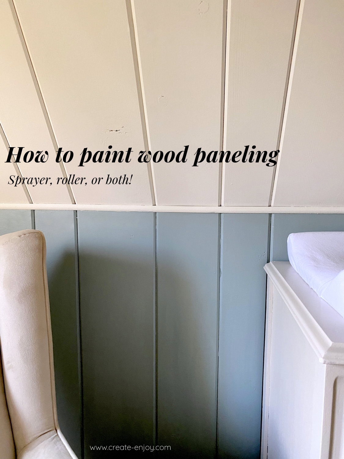 How to paint wood paneling (spray and/or roll!) / Create / Enjoy