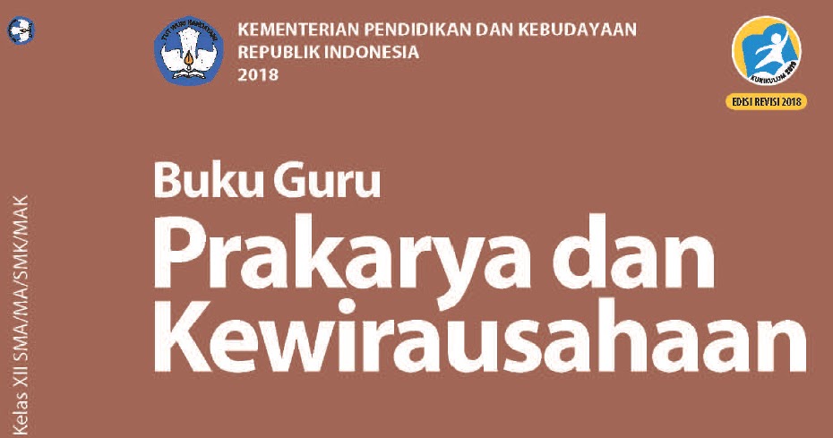 Buku Guru Kurikulum 2013 Prakarya Dan Kewirausahaan Kelas 12 Edisi Revisi 2018 Sma Ma Smk Mak Dadang Jsn