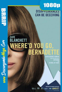 ¿Dónde Estás Bernadette? (2019) HD 1080p Latino