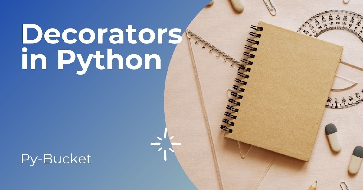 Mastering Python Decorators: Understanding Function Composition and ...