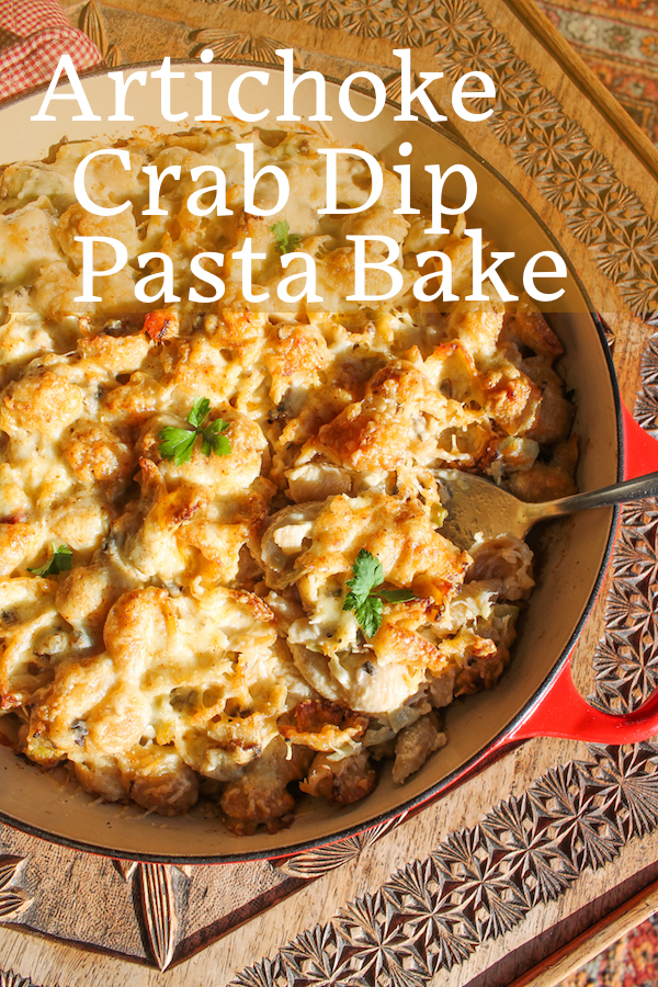 Food Lust People Love Artichoke Crab Dip Pasta Bake FishFridayFoodies