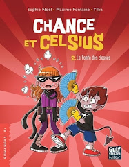 Chance et Celsius tome 2