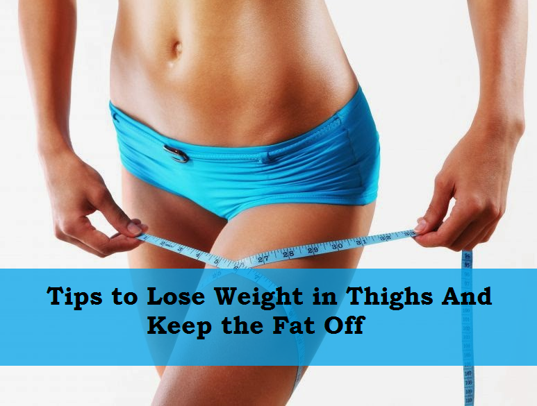 How To Lose Fat Off Thighs 27