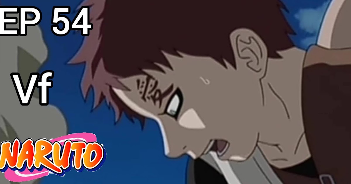 NARUTO VF EP54 LA TECHNIQUE D'INVOCATION