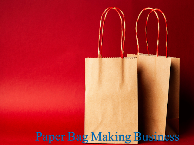 PAPER BAG MAKING BUSINESS