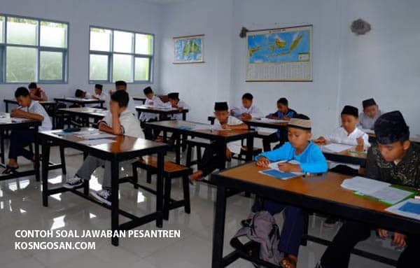 100 Contoh Soal Tes Masuk Pesantren Terbaru Kosngosan