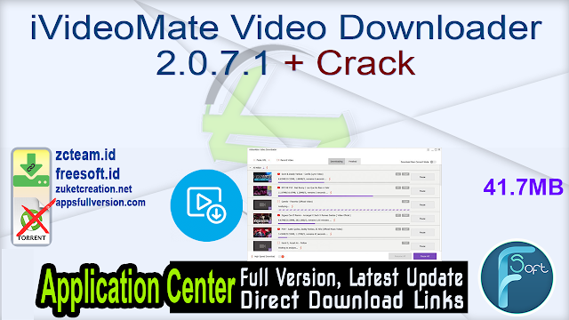 iVideoMate Video Downloader 2.0.7.1 + Crack_ ZcTeam.id