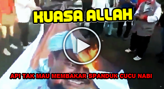 Kuasa Allah, Spanduk Cucu Nabi Muhammad Ini Tak Mempan Dibakar, Padahal Sudah Disiram Bensin Berkali-kali!