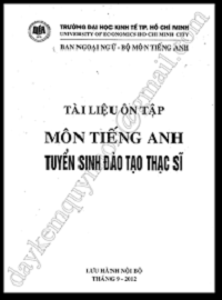 Tài Liệu Ôn Tập Môn Tiếng Anh Tuyển Sinh Đào Tạo Thạc Sĩ - Nhiều Tác Giả