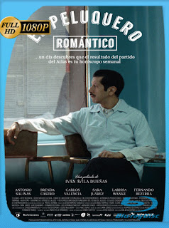 El peluquero romántico (2016) HD [1080P] [Google Drive] Panchirulo
