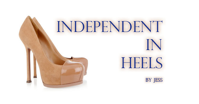 Independent in heels