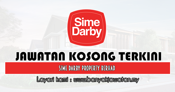 Jawatan Kosong Di Sime Darby Property Berhad 1 Dis 2019 Kerja Kosong 2020 Jawatan Kosong Kerajaan 2020