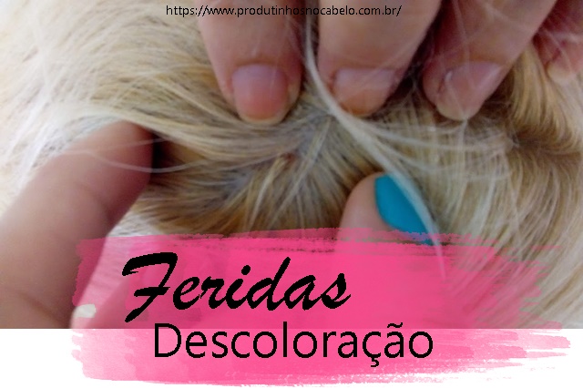 Feridas da Descoloração