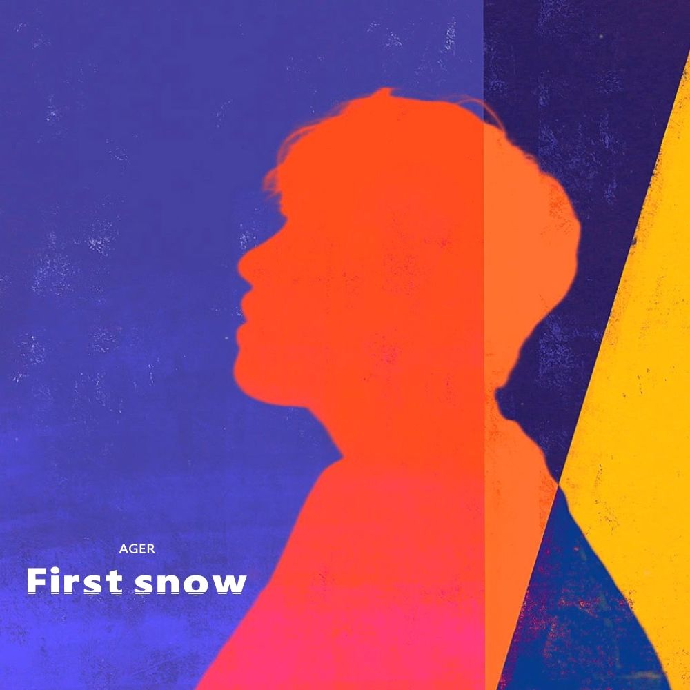 AGER – First Snow – Single