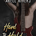 Blog Tour - Excerpt + Playlist & Giveaway - Hard to Hold by Arell Rivers 