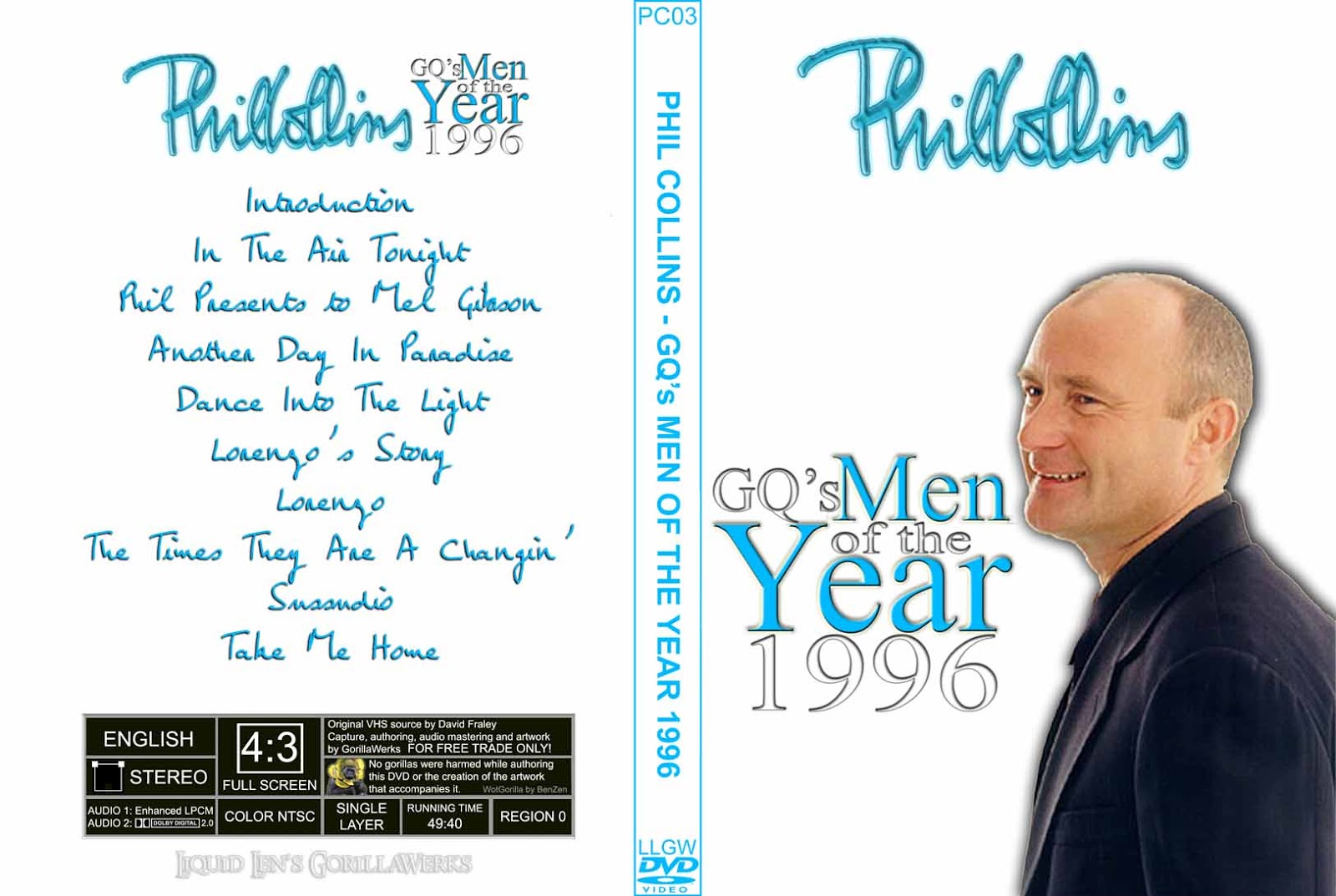http://1.bp.blogspot.com/-Cd7zV0-U8nA/T7bfrucjwNI/AAAAAAAAF-8/kG30Yw9JeZ8/s1600/DVD+Cover+-+Phil+Collins+-+GQ%27s+Men+Of+The+Year+1996.jpg