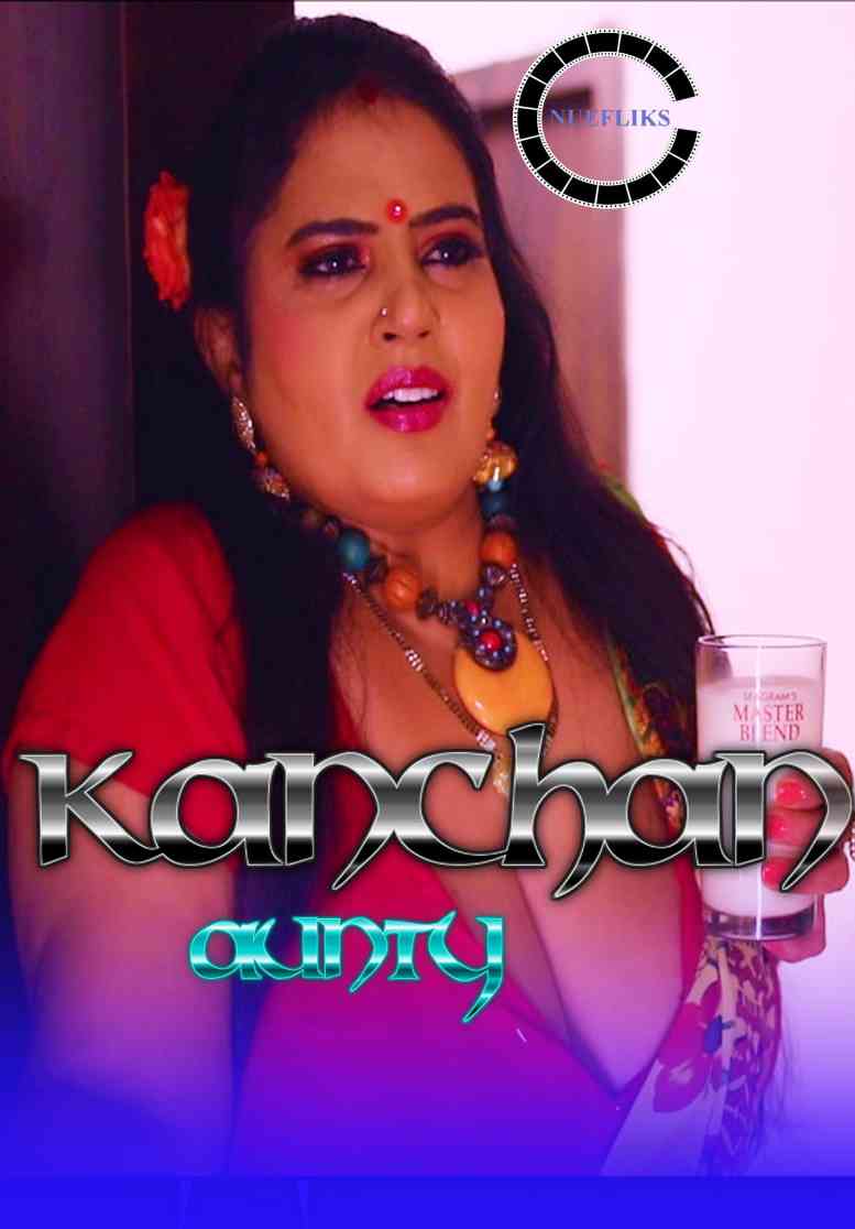 Kanchana Aunty (2020) Hindi | Season 01 Episodes 01 | Nuefliks Exclusive Series | 720p WEB-DL | Download | Watch Online