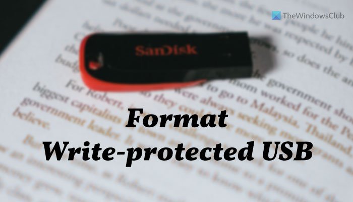 Format Write-protected USB Pen Drive