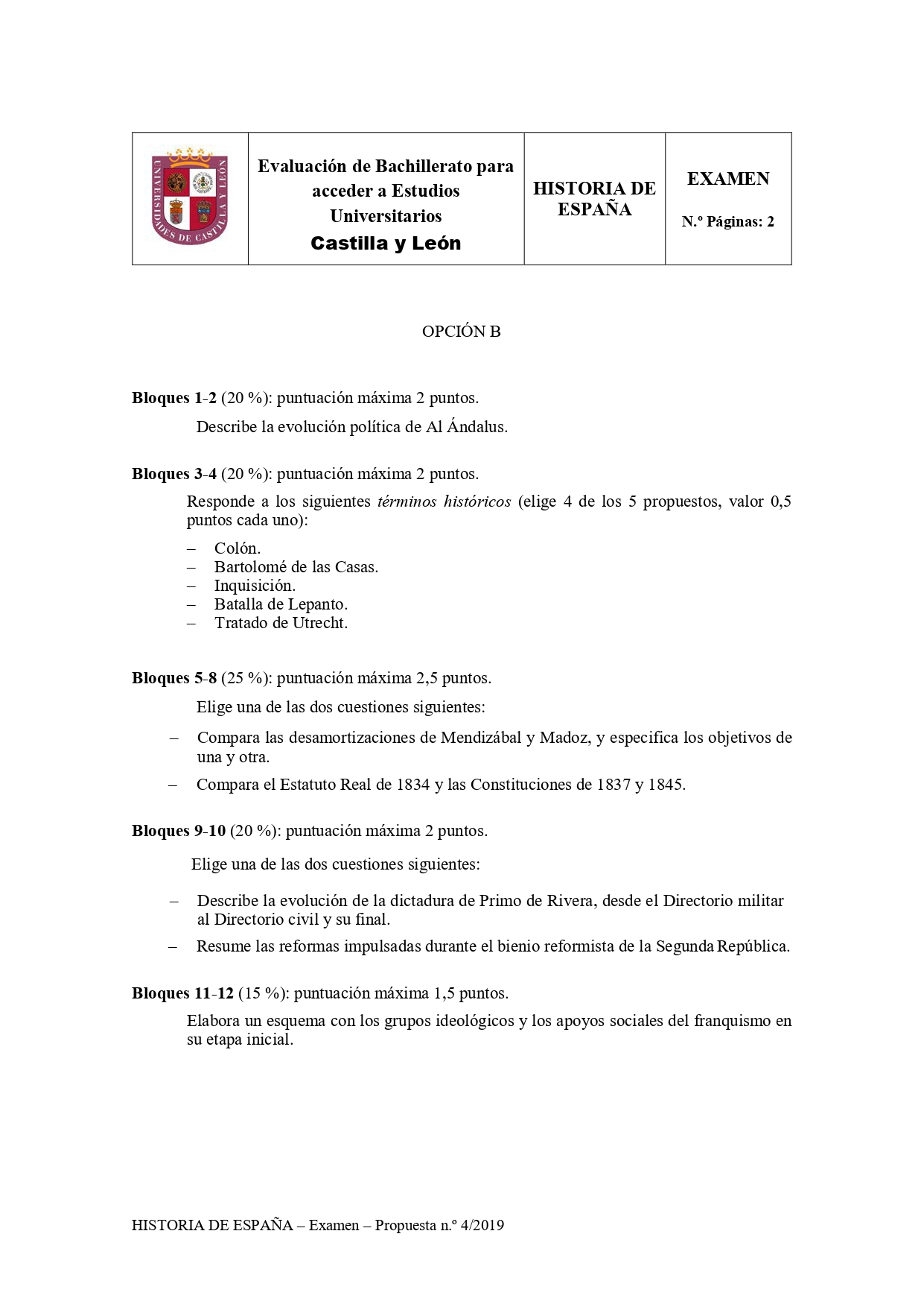 Examen de Historia de España. EbAU de Castilla y León. Convocatoria de Examen de Historia de España. EbAU de Castilla y León. Convocatoria de