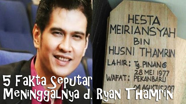 Ternyata ini Nama Asli Dr Ryan Thamrin dan Fakta-fakta Sepeninggalnya Ternyata ini Nama Asli Dr Ryan Thamrin dan Fakta-fakta Sepeninggalnya
