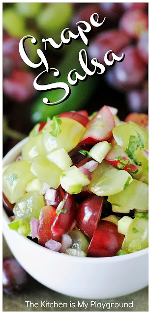 Grape Salsa ~ A totally tasty, totally fun & unique salsa! Fabulous flavor that's great with chips, or spooned or chicken or fish.  www.thekitchenismyplayground.com