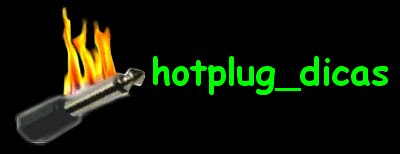 hotplug_dicas