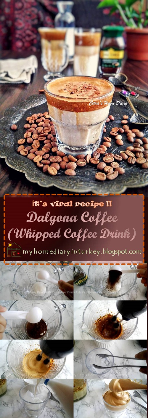 Viral Recipe: Dalgona Coffee ( Korean style Whipped coffee drink) | Çitra's Home Diary. #dalgonacoffee #colddrinkrecipe #coldbeveranges #whippedcoffeelatte
