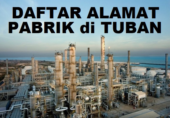 List Alamat Perusahaan di Tuban, Jawa Timur - Daftar Alamat Telepon