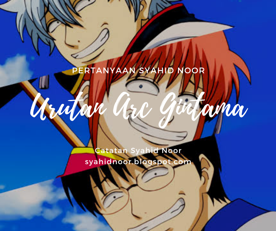 Urutan Arc Anime Gintama Lengkap