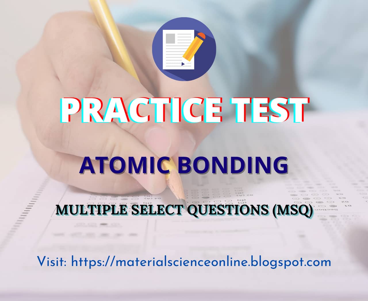 Atomic Bonding MSQs Online Practice Test | Material Science Free Online ...