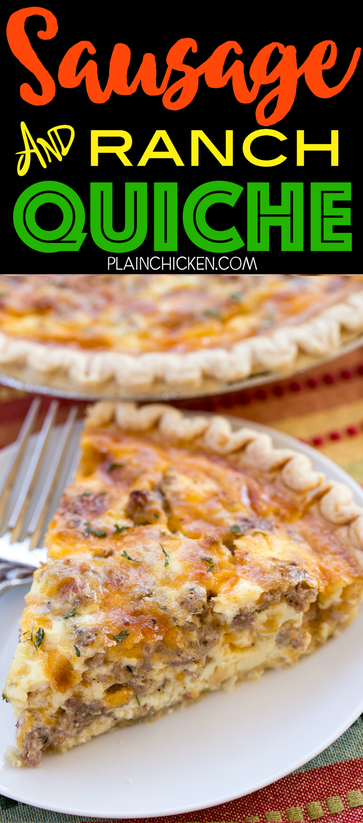 Sausage and Ranch Quiche Plain Chicken®