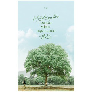 Mình Buồn Đủ Rồi, Mình Hạnh Phúc Thôi! ebook PDF EPUB AWZ3 PRC MOBI