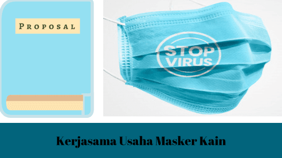 Pdf Contoh Proposal Kerjasama Usaha Masker Kain Tulisan Proposal
