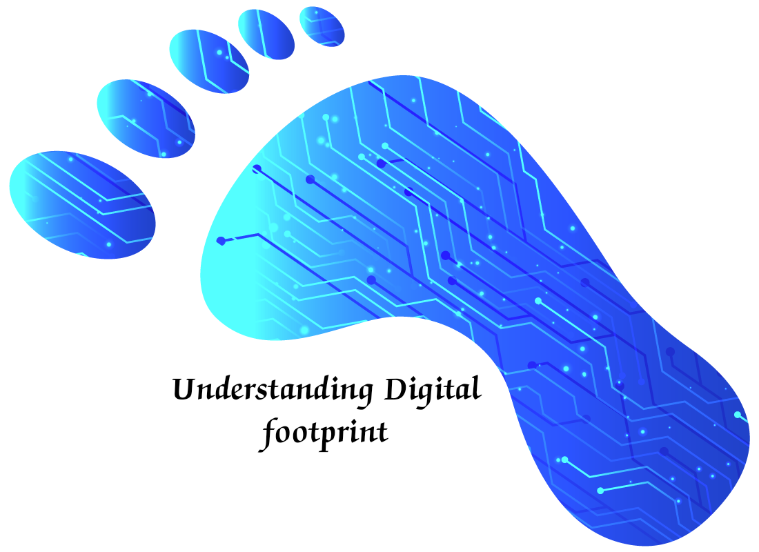 Understanding Digital Footprint ~ Nidup Jamtsho